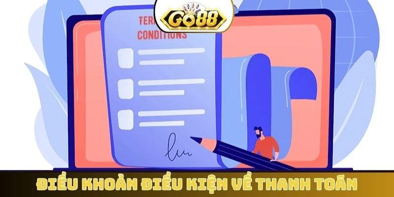 Điều khoản điều kiện về thanh toán