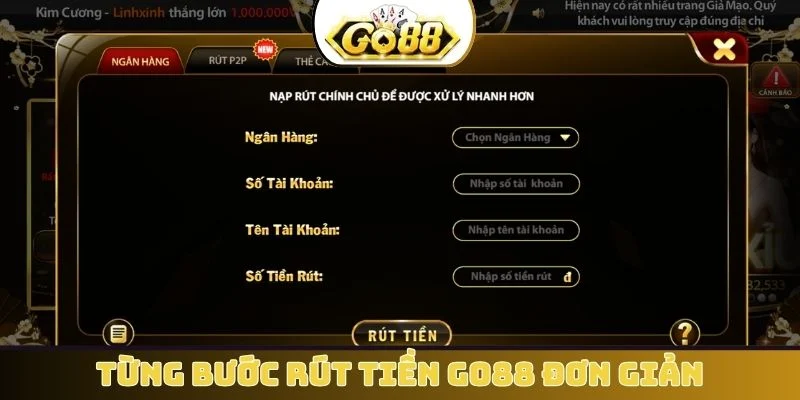 Từng bước rút tiền GO88 đơn giản